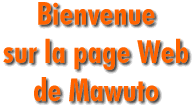 Bienvenue sur la page Web de Mawuto